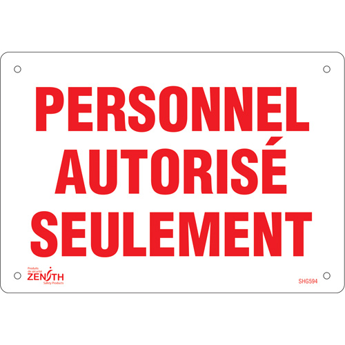 Enseigne  Personnel autoris&eacute; seulement , 7" x 10", Plastique, Français Moffatt Supply & Specialties
