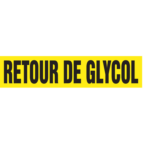 "Retour de Glycol" Pipe Markers, Self-Adhesive, 2-1/2" H x 12" W, Black on Yellow Moffatt Supply & Specialties