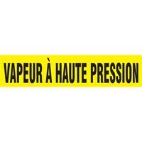 Marqueur de tuyau "Vapeur &agrave; Haute Pression", Autocollant, 1" h x 8" la, Noir sur jaune Moffatt Supply & Specialties