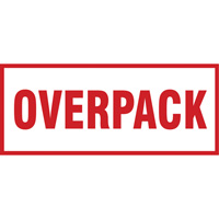 "Overpack" Handling Labels, 6" L x 2-1/2" W, Red on White SGQ528 | Moffatt Supply & Specialties