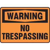 "No Trespassing" Sign, 7" x 10", Vinyl, English Moffatt Supply & Specialties